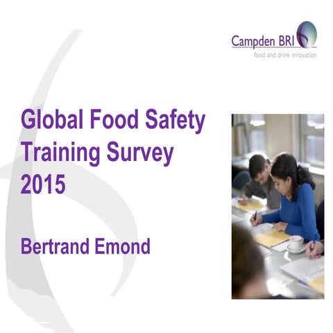 Global Food Safety Training Survey 2015 Campden BRI
