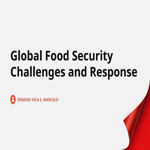 Global Food Security: Challenges and Response | PPT