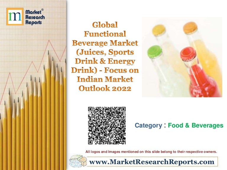 Global Functional Beverage Market Focus on Indian Market Outlook 20…