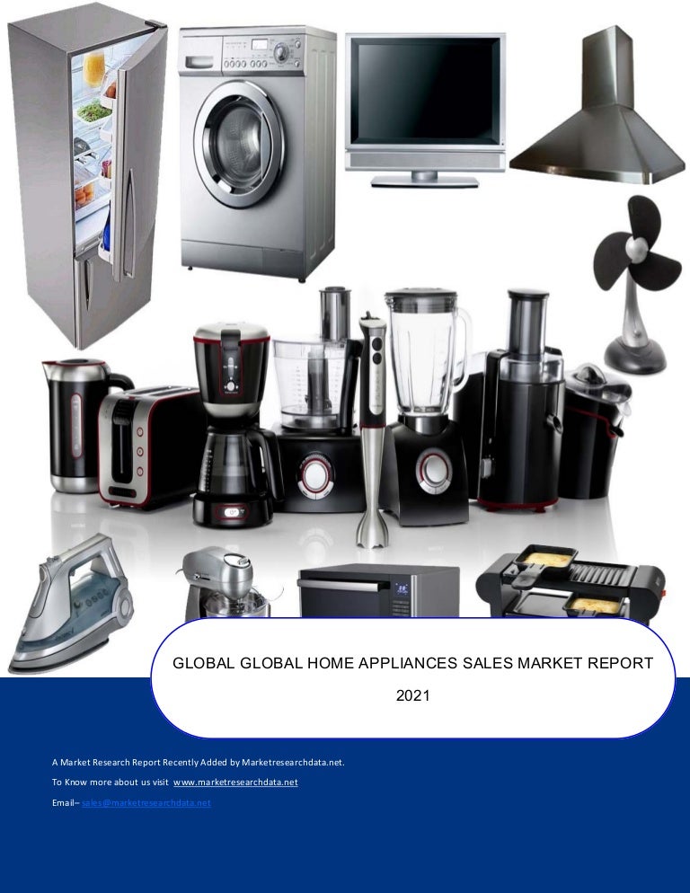 Global global home appliances sales market report 2021
