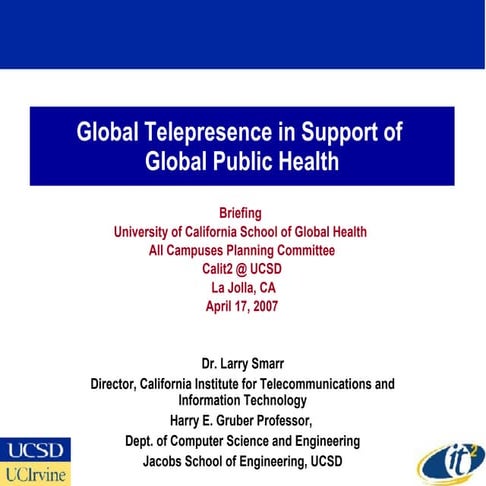 Global Telepresence in Support of Global Public Health