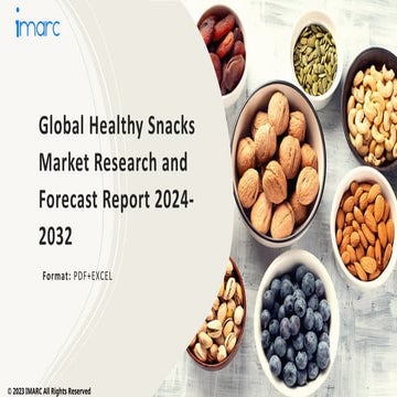 Healthy Snacks Market by Product Type, Distribution Channel, End User 2024-2032