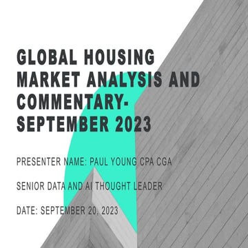 Global Housing Market Analysis and Commentary- September 2023.pptx