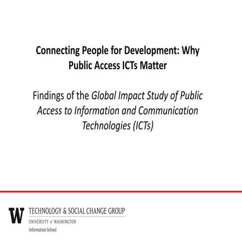 Findings from the Global Impact Study of Public Access ICTs