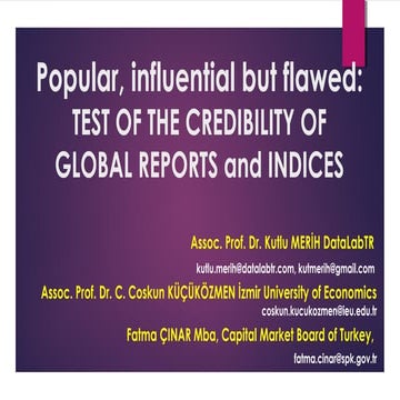 Popular, influential but flawed:TEST OF THE CREDIBILITY OF GLOBAL REPORTS an...