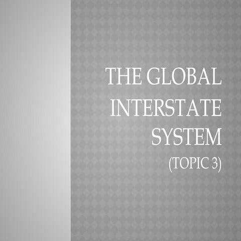 Global Insterstate System presentation.pptx