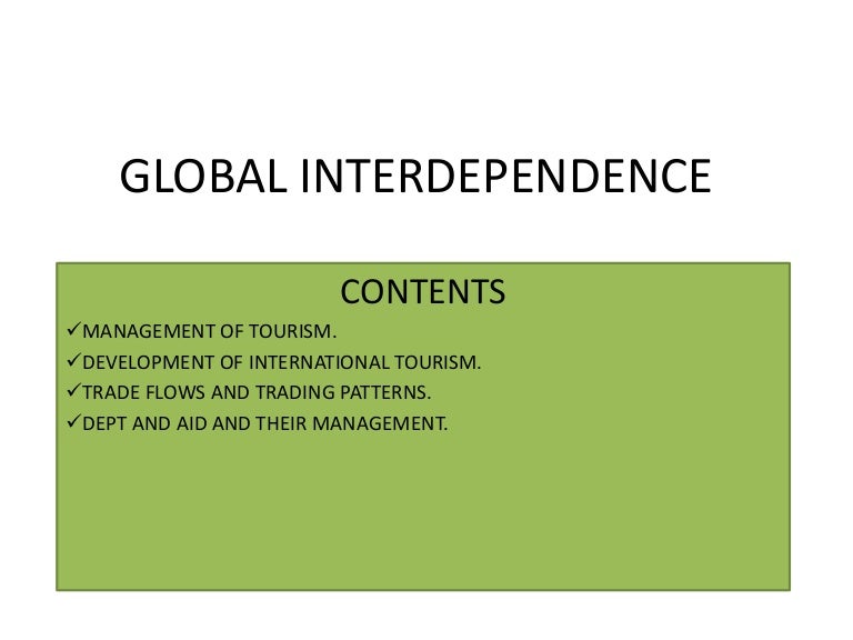 Global interdependence ,A2 CIE GEOGRAPHY