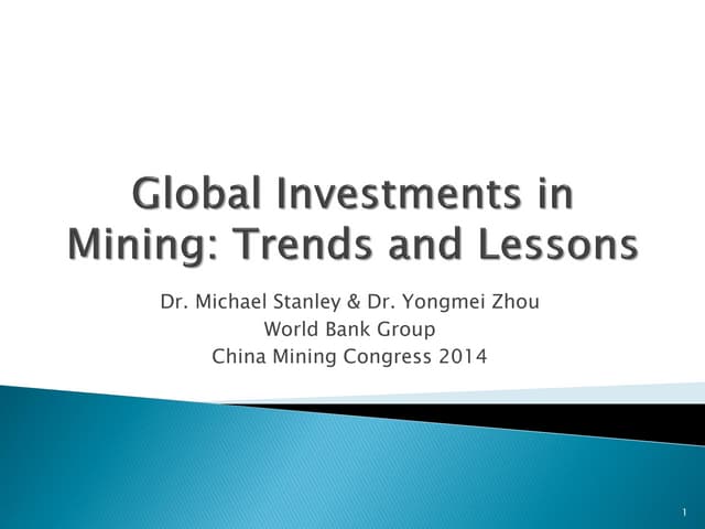 Global Investments in Mining: Trends and Lessons
