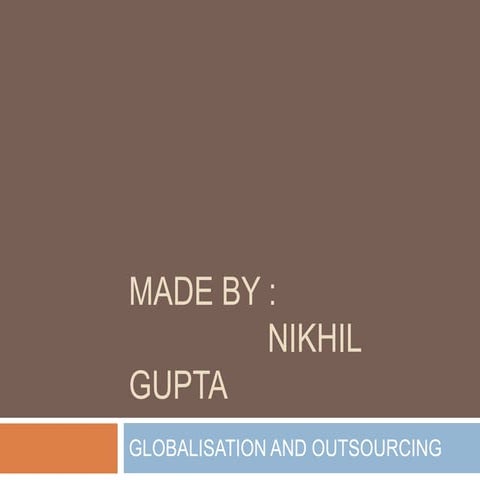 Globalisation and Outsourcing : Impact on Agriculture and Politics