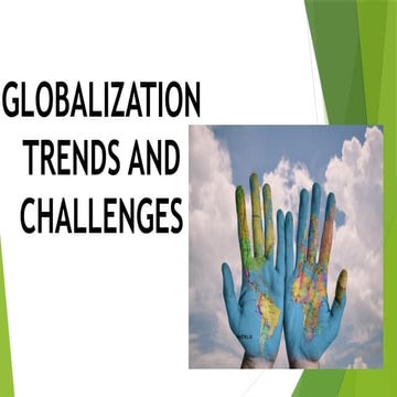 GLOBALISATION - TRENDS AND CHALLENGES.pptx
