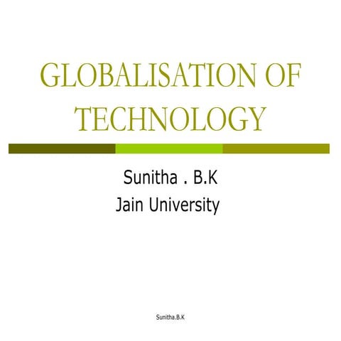 Globalisation of technology