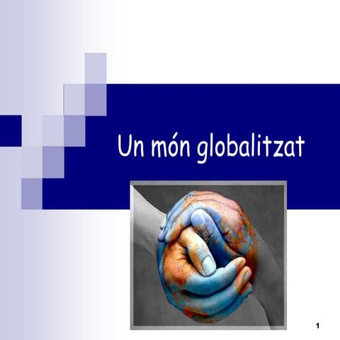 UD1- Globalització 2n Batxillerat