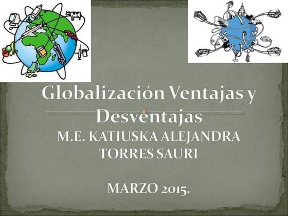 Ventajas Y Desventajas De La Globalizacin Neetescuela Las 56 Ventajas