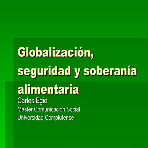 Globalización y soberanía alimentaria