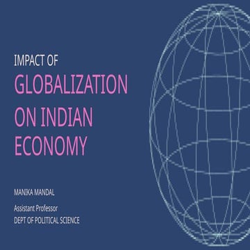 Impact of Globalization on Indian Economy | PPTX
