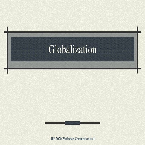 Globalization, Interdependence And Education