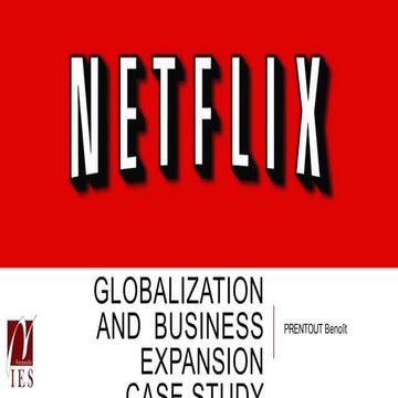 Netflix - Globalization and business expansion case study | PPTX