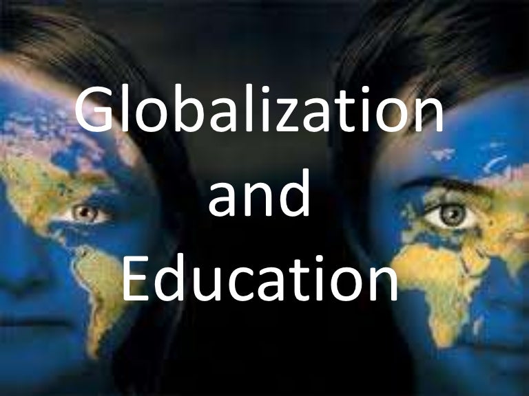 Globalization and education