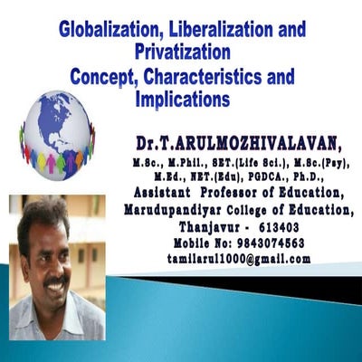 Globalization, liberalization and  privatization