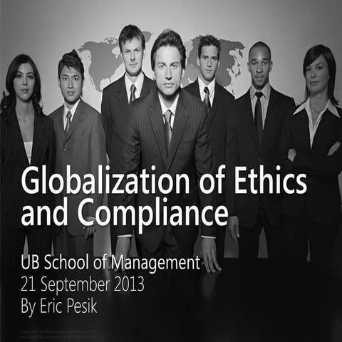 Globalization of Ethics and Compliance by @EricPesik