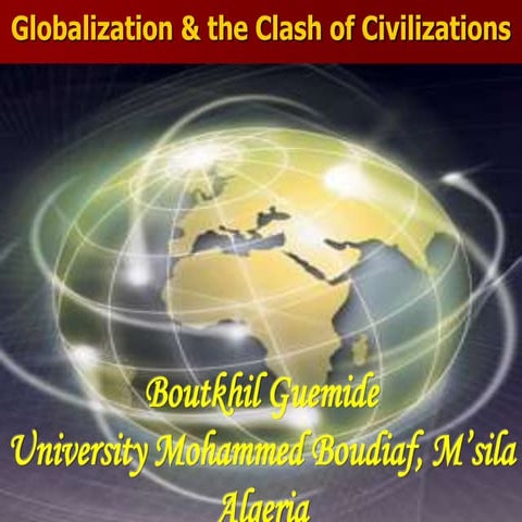 Globalization & the Clash of Civilizations 