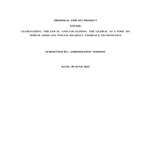 Globalizing the local and localizing the global as a means by which Africans would embrace technology