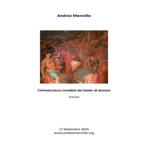 L’infrastruttura invisibile dei leader di domani