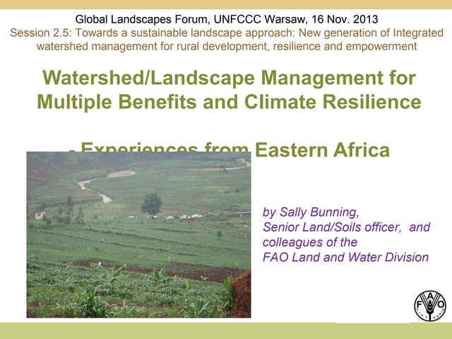 Watershed/Landscape Management for Multiple Benefits and Climate Resilience  - Experiences from Eastern Africa