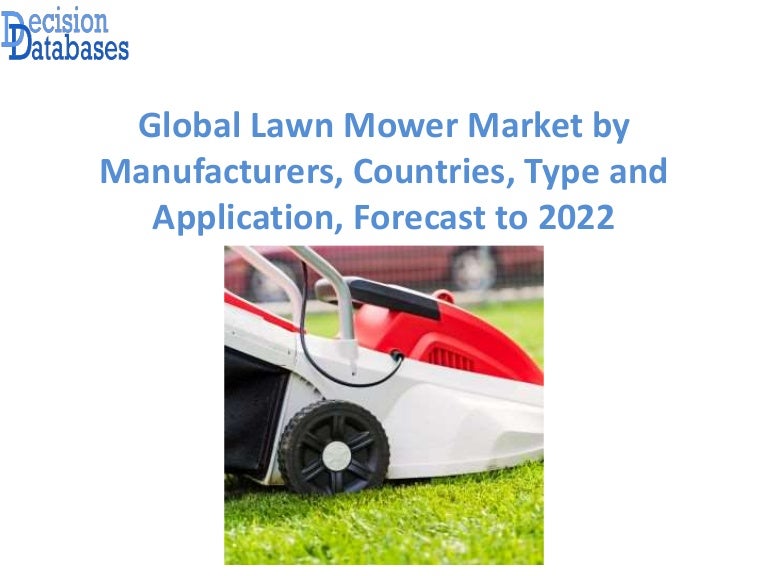 Global Lawn Mower Market Research Report 20172022
