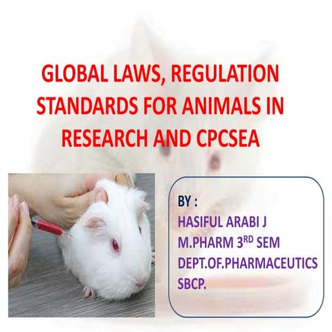 GLOBAL LAWS, REGULATION STANDARDS FOR ANIMALS IN.pptx