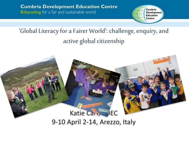 Global literacy for a Fairer World, Arezzo, 9-10 april 2014