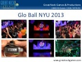 Glo Ball NYU 2013 Event in New York