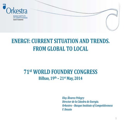 Energy: Current Situation and Trends. From Global to Local
