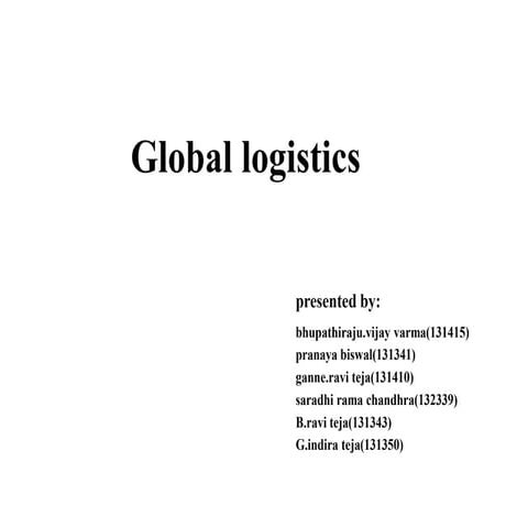 Global logistics