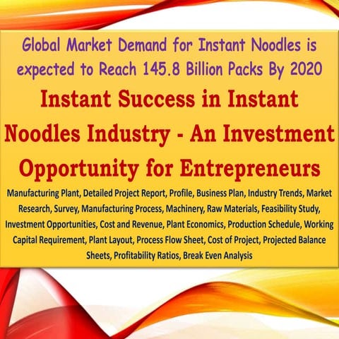 Global Market Demand for Instant Noodles is expected to Reach 145.8 ...