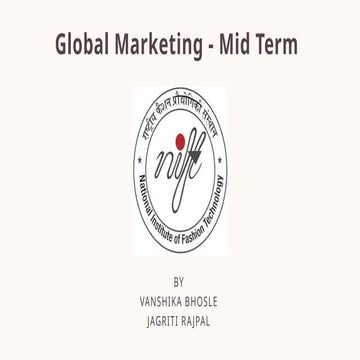 Global Marketing - Mid Term .pptx NIFT ST