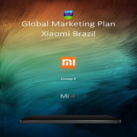 Global Marketing Plan: Xiaomi Brazil