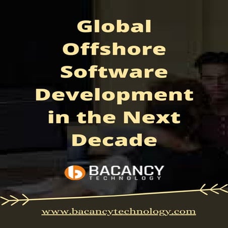 Global offshore software development in the next decade