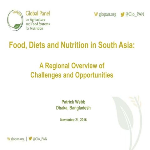 Regional overview of diets and nutrition in South Asia