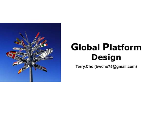 Global platform