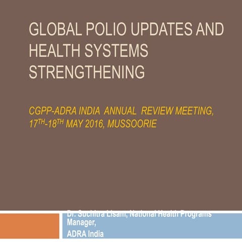 Global polio updates and hss