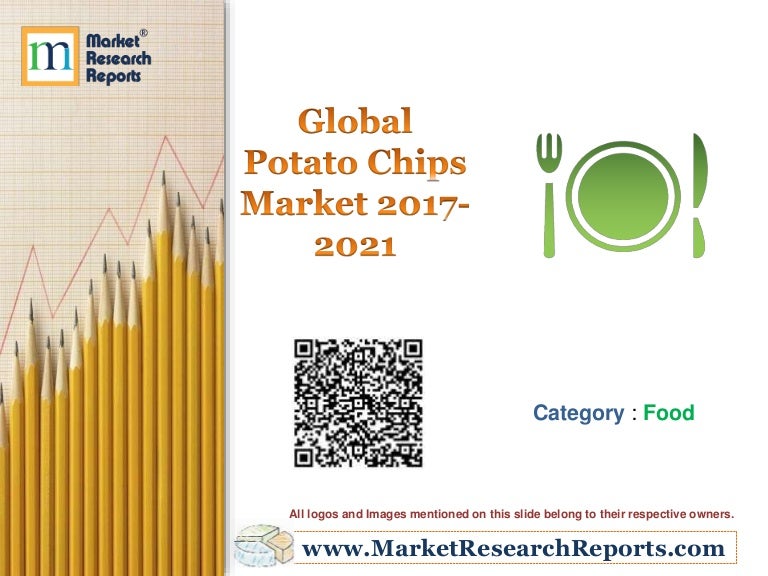 Global Potato Chips Market 2017 2021