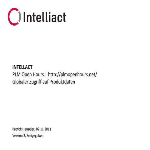 PLM Open Hours - Globaler Zugriff auf Produktdaten