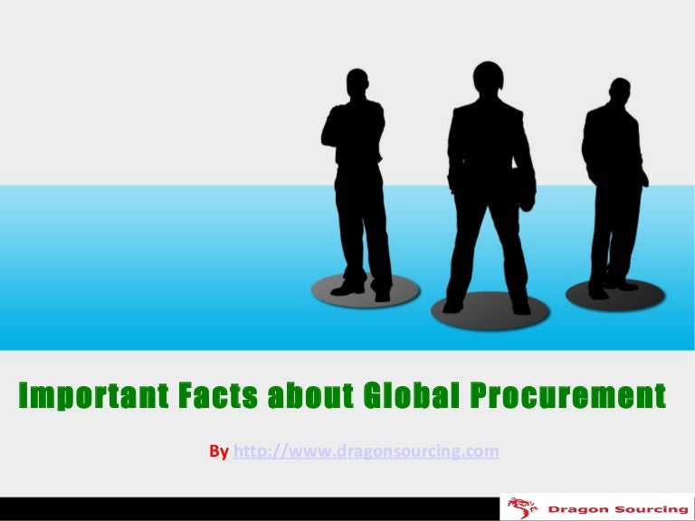 Important facts about global procurement