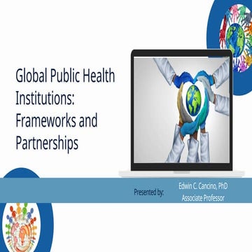 Global Public Health Institutions lecture notes.pptx