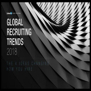 Global recruiting trends 2018 full report