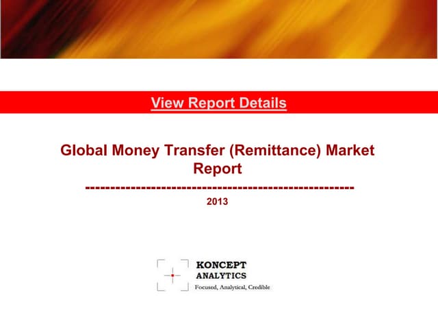 Global Money Transfer (Remittances) Market Report: 2013 Edition – New Report ...
