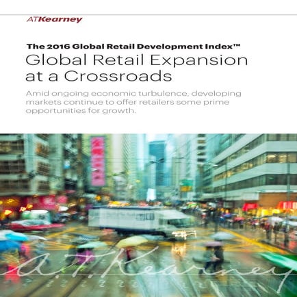 The 2016 Global Retail Development Index - ATKearney 2016