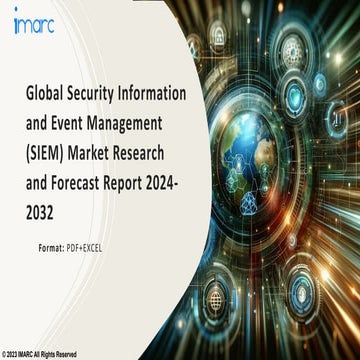 Security Information and Event Management (SIEM) Market PPT: Growth ...