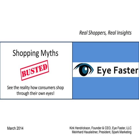 Shopping myths busted using eye tracking
